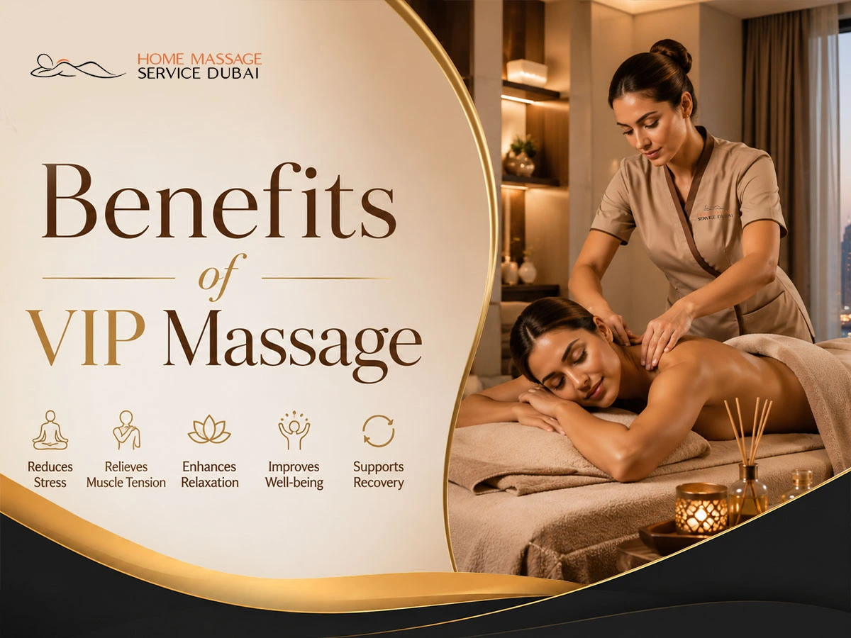 Benefits of VIP Massage