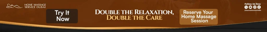 Double the Relaxation, Double the Care – Luxury Four Hand Massage in Dubai with professional at-home massage service for deep relaxation and full-body wellness.