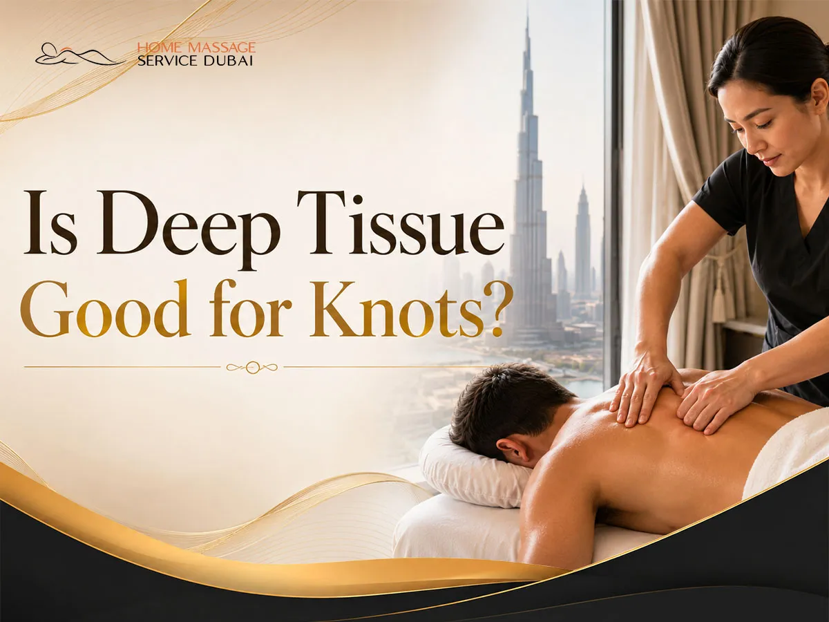 Is Deep Tissue Good For Knots?