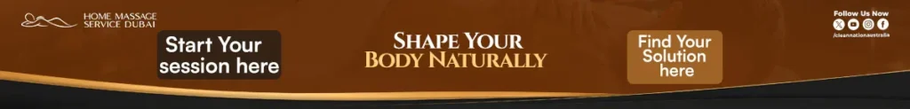 Shape Your Body Naturally banner promoting professional home slimming massage services in Dubai.