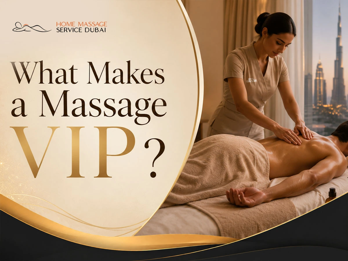 What Makes a Massage VIP?