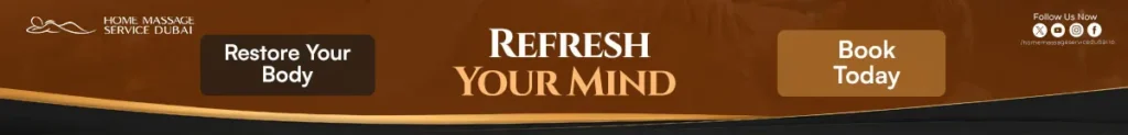 "Home Massage Service Dubai banner promoting relaxing home massage therapy with the text 'Refresh Your Mind, Restore Your Body' and a Book Today call-to-action."