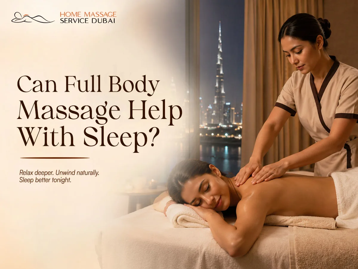 Can Full Body Massage Help With Sleep?