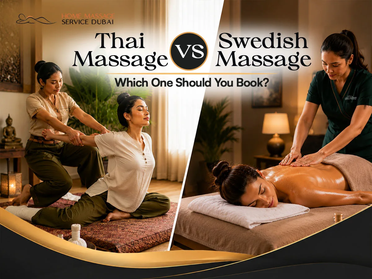 Thai Massage vs Swedish Massage: Which One Should You Book?
