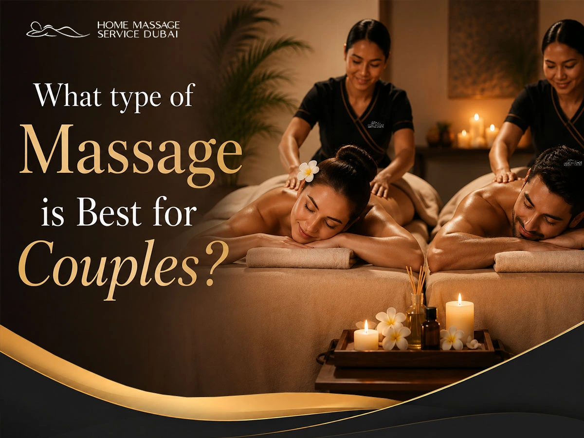 What Type Of Massage Is Best For Couples?